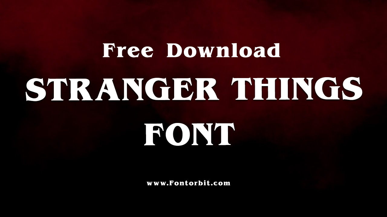 Stranger Things Font