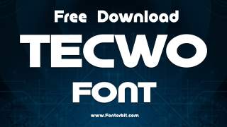 Tecwo Font Free Download