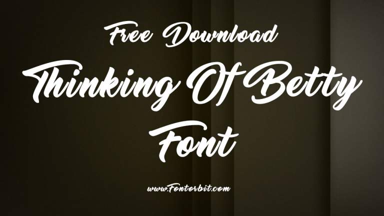 Thinking Of Betty Font