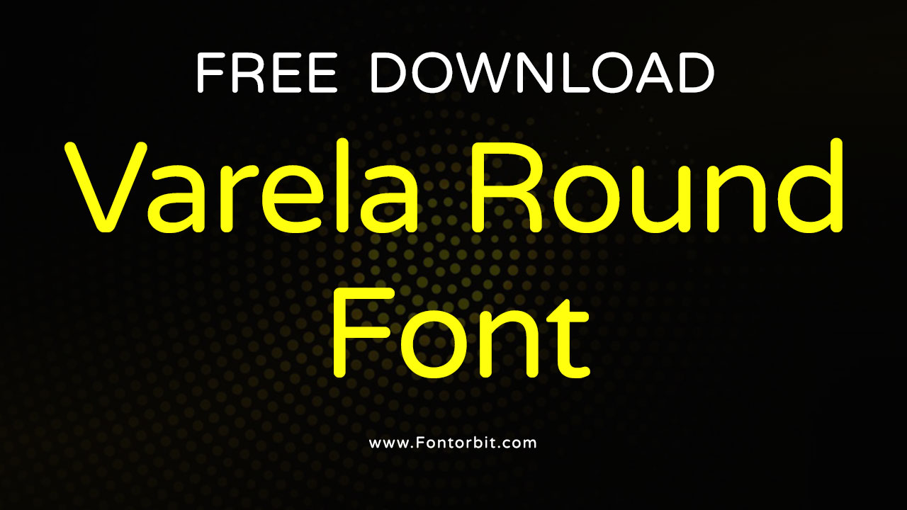 Varela Round Font