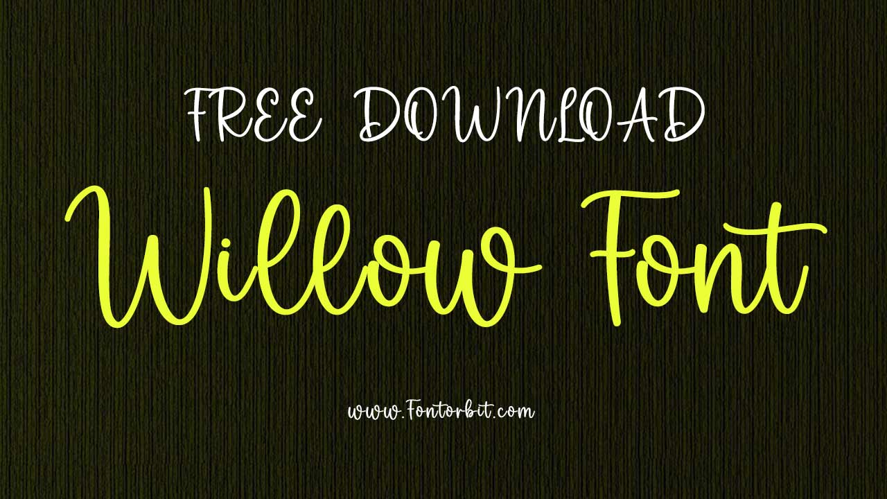 Willow Font