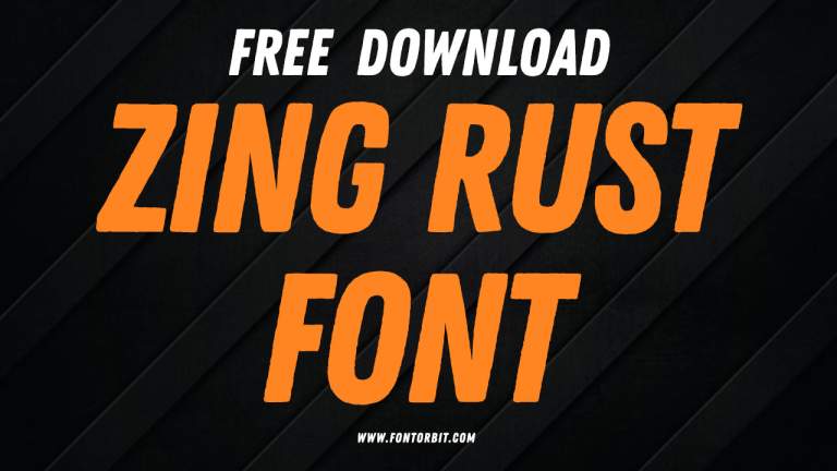 Zing Rust Font