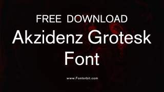 Akzidenz Grotesk Font Free Download