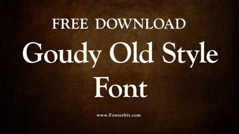 Goudy Old Style Font Free Download