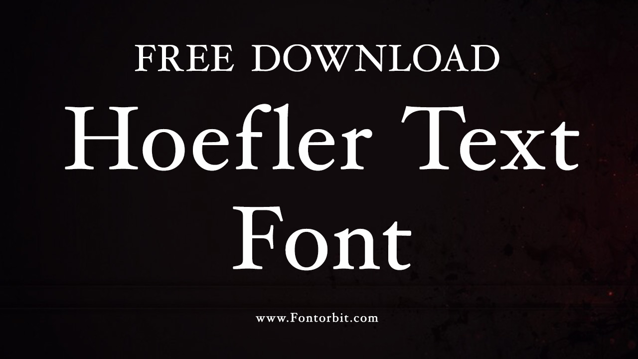 Hoefler Text Font