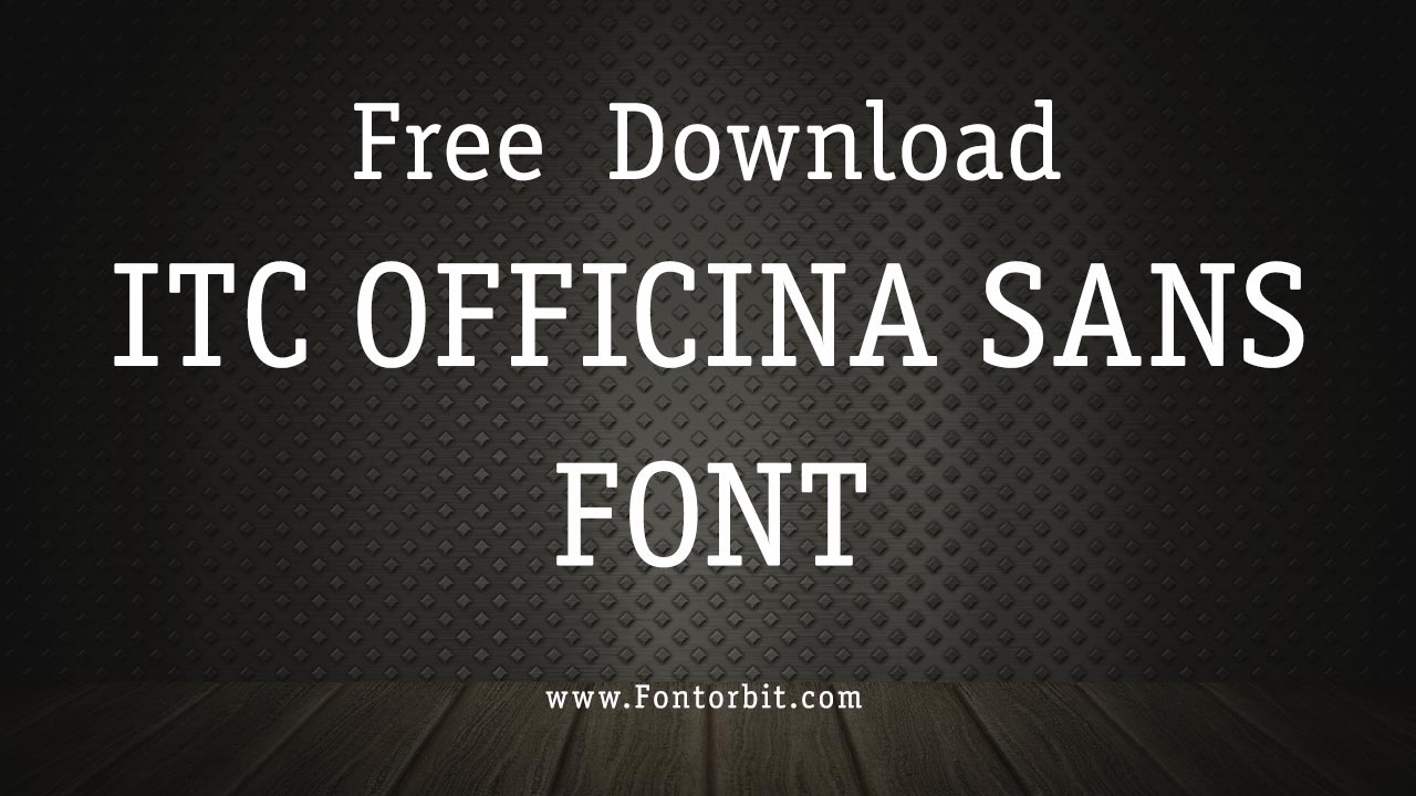 ITC Officina Sans Font