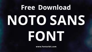 Noto Sans Font Free Download