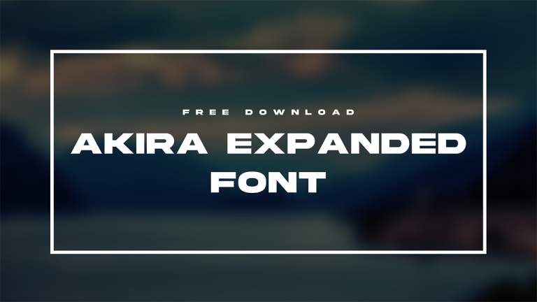 Akira Expanded Font A Bold Choice for Modern Designs