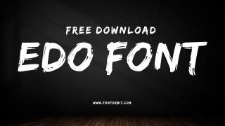 Bring Authenticity To Your Work With Edo Font