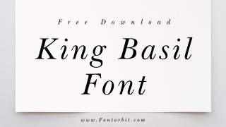 Add Elegant Flair To Your Text With King Basil Font