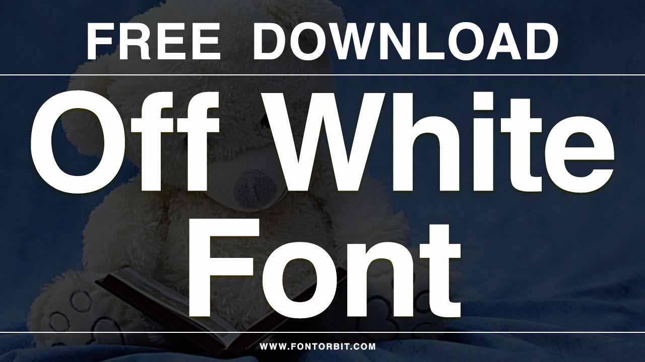 Off White Font