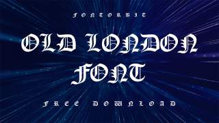 Discover The Charm Of Old London Font For Your Projects
