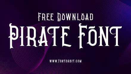Create Treasured Memories With Pirate-Inspired Fonts