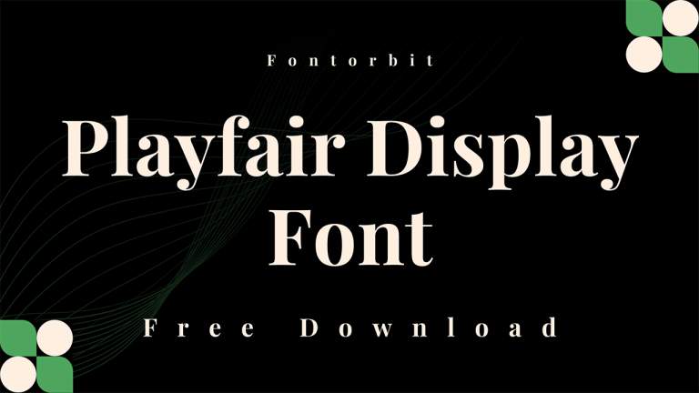 Boost Reading Ease With Playfair Display Font