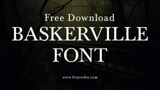 Baskerville Font: A Blend Of Tradition And Modernity