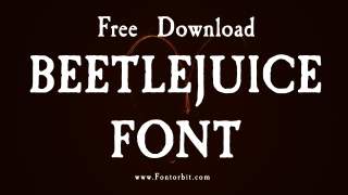 Beetlejuice Font: Perfect For Spooky And Bold Designs