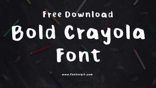 Explore The Unique Style Of Bold Crayola Font