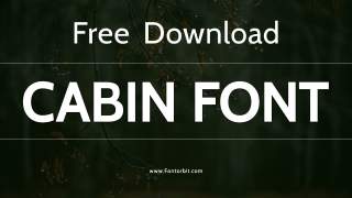 Cabin Font: Elegant, Versatile, And Perfectly Balanced