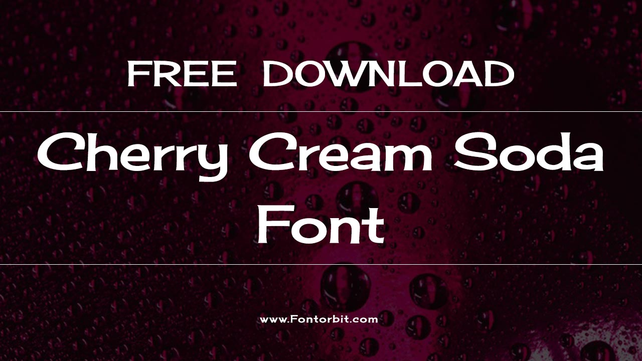 Cherry Cream Soda Font