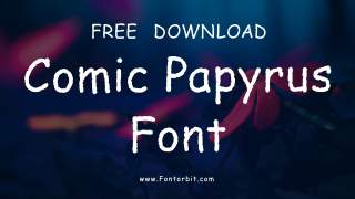 Find Inspiration With The Comic Papyrus Font In Your Designs