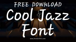 Cool Jazz Font: The Perfect Blend Of Elegance And Fun