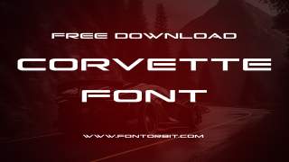 Enhance Your Designs with The Corvette Font Style
