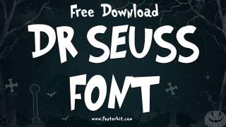 Bring Fun To Your Designs With Dr Seuss Font