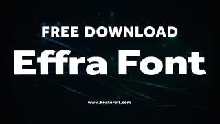 Effra Font: Perfect for Clean and Stylish Typography
