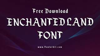 Enchanted Land Font: A Stylish Typographic Choice