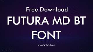 Futura MD BT Font Download and Usage Guide