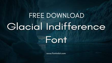 Enhance Your Design with Glacial Indifference Font