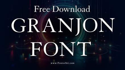 Connect Through Design: Granjon Font’s Unique Appeal