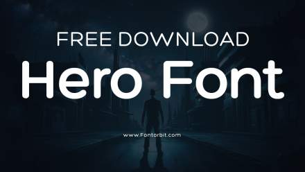 Hero Font: A Perfect Blend Of Style And Readability