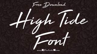 Bring Clarity To Your Design With High Tide Font