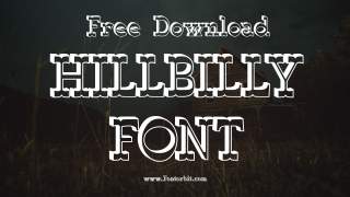 The Charm Of Hillbilly Font: Perfect For Designs