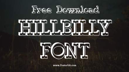 The Charm Of Hillbilly Font: Perfect For Designs