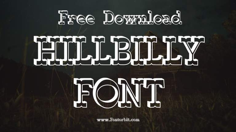 The Charm Of Hillbilly Font: Perfect For Designs