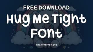 Unlock Creative Potential With Hug Me Tight Font