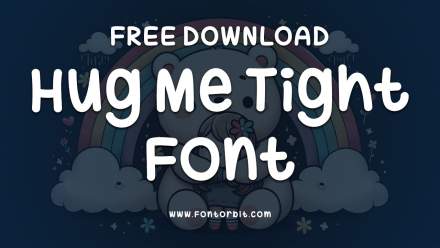 Unlock Creative Potential With Hug Me Tight Font