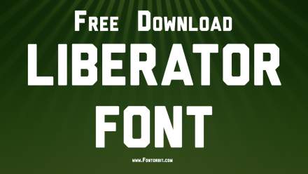 Liberator Font: Bold, Vintage, And Free-Spirited Design