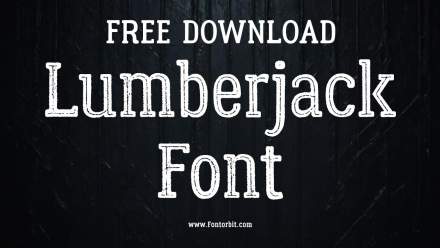 Unleash Creativity With Lumberjack Font