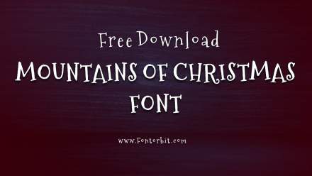 Mountains Of Christmas Font: Perfect For Your Festive Designs