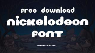 Download And Use Nickelodeon Font Today