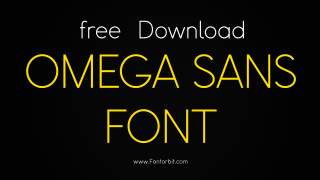 Omega Sans Font: A Modern Typeface For All Designs