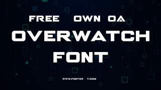 Explore The Overwatch Font And Its Unique Style