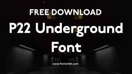 P22 Underground Font: A Bold Typeface For Modern Design