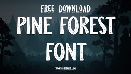 Pine Forest Font Perfect For Creative Projects