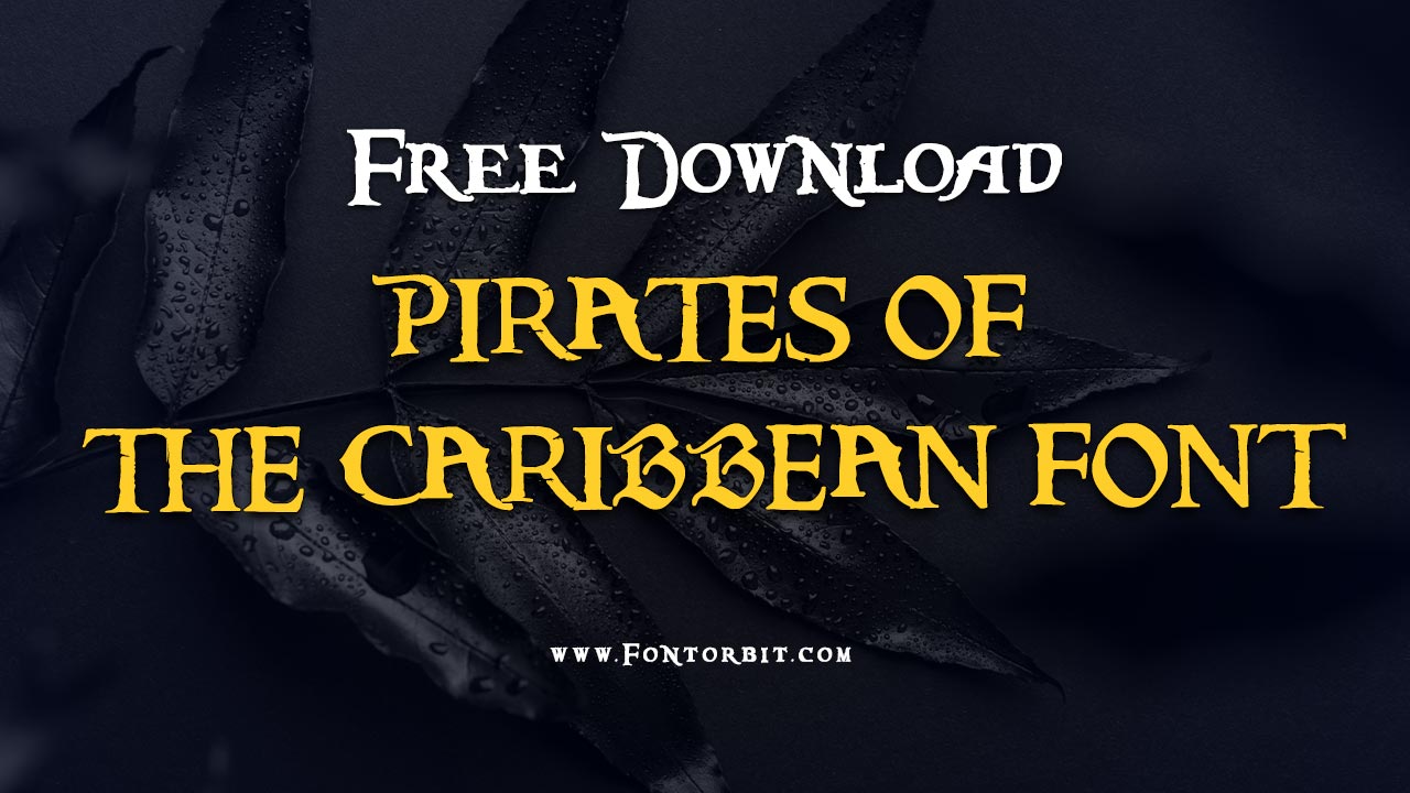 Pirates Of The Caribbean Font
