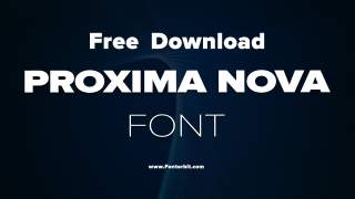Unlock The Power Of Proxima Nova Font Today