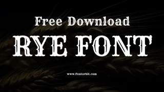 Enhance Your Designs With Rye Font